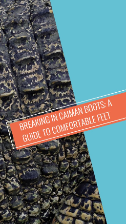 Are Caiman Boots Stiff? How To Break Them In For Comfort and Flexibility